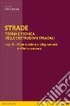 STRADE – cap. 16 Manutenzione e adeguamento dell'infrastruttura. E-book. Formato PDF ebook