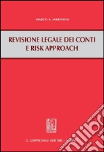 La revisione legale dei conti e risk approach. E-book. Formato PDF