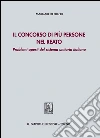 Il concorso di più persone nel reato. Problemi aperti del sistema unitario italiano. E-book. Formato PDF ebook di Margareth Helfer