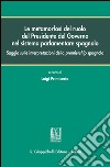 Le metamorfosi del ruolo del presidente del governo nel sistema parlamentare spagnolo. Saggio sulle interpretazioni della premiership spagnola. E-book. Formato PDF ebook