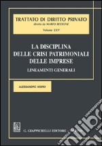 La disciplina delle crisi patrimoniali delle imprese. Lineamenti generali. E-book. Formato PDF ebook