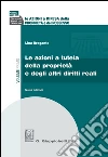 Le azioni a difesa della proprietà e del possesso. E-book. Formato PDF ebook di Lina Bregante