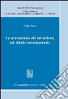La prevenzione del terrorismo nel diritto internazionale. E-book. Formato PDF ebook di Mirko Sossai