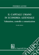 Il capitale umano in economia aziendale: Valutazione, controllo e comunicazione. E-book. Formato PDF ebook