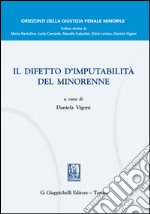 Il difetto d'imputabilità del minorenne. E-book. Formato EPUB ebook