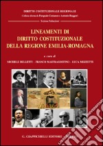 Lineamenti di diritto costituzionale della Regione Emilia-Romagna. E-book. Formato EPUB