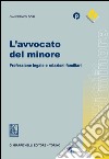 L'avvocato del minore: Professione legale e relazioni familiari. E-book. Formato PDF ebook