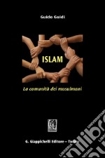 Islam: La comunita' dei musulmani. E-book. Formato PDF ebook