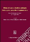 Rifiuto di cure e direttive anticipate. Diritto vigente e prospettive di regolamentazione. Atti del Convegno (Genova, 23 maggio 2011). E-book. Formato PDF ebook