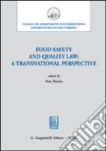 Food safety and quality law: a transnational perspective. E-book. Formato EPUB ebook