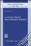 La tutela penale dell'integrità psichica. E-book. Formato PDF ebook