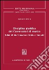 Disciplina giuridica dei Conservatori di musica (Istituti di Alta Formazione Artistica e Musicale). E-book. Formato PDF ebook