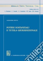 Poteri sostanziali e tutela giurisdizionale. E-book. Formato PDF ebook