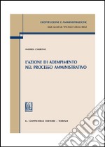 L' azione di adempimento nel processo amministrativo. E-book. Formato PDF