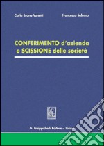 Conferimento d'azienda e scissione delle società. E-book. Formato PDF ebook