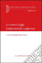 La nuova Legge fondamentale ungherese. E-book. Formato PDF ebook