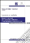 Lavoro e salute. Approcci e strumenti per la prevenzione dello stress e la promozione del benessere al lavoro. E-book. Formato PDF ebook