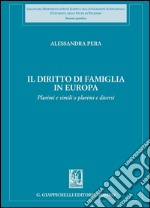 Il diritto di famiglia in Europa. Plurimi e simili o plurimi e diversi. E-book. Formato PDF ebook