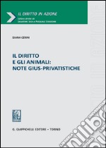 Il diritto e gli animali. Note gius-privatistice. E-book. Formato PDF