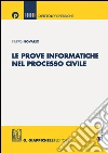 Le prove informatiche nel processo civile. E-book. Formato EPUB ebook di Filippo Novario