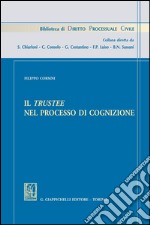 Il trustee nel processo di cognizione. E-book. Formato PDF ebook