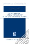 Piani strategici e piani urbanistici. Metodi di governo del territorio a confronto. E-book. Formato PDF ebook