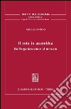 Il voto in assemblea: Dall'organizzazione al mercato. E-book. Formato PDF ebook