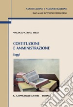 Costituzione e amministrazione - e-Book: Saggi. E-book. Formato PDF