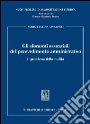 Gli elementi essenziali del provvedimento amministrativo. Il problema della nullità. E-book. Formato PDF ebook di M. Cristina Cavallaro
