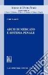 Abusi di mercato e sistema penale. E-book. Formato PDF ebook