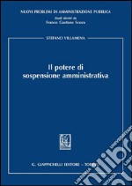 Il potere di sospensione amministrativa. E-book. Formato PDF
