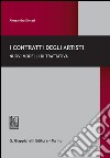 I contratti degli artisti. Nuovi modelli di trattativa. E-book. Formato PDF ebook