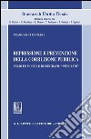 Repressione e prevenzione della corruzione pubblica. Verso un modello di contrasto «integrato». E-book. Formato PDF ebook di Francesco Cingari