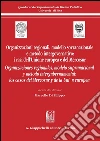 Organizzazioni regionali, modello sovranazionale e metodo intergovernativo: i casi dell'Unione europea e del Mercosur. Ediz. italiana e spagnola. E-book. Formato PDF ebook di Di Filippo M. (cur.)