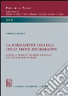 La formazione digitale delle prove dichiarative. L'esame a distanza tra regole interne e diritto sovranazionale. E-book. Formato PDF ebook di Marcello Daniele