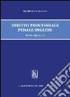 Diritto processuale penale inglese. E-book. Formato PDF ebook di Mario Deganello