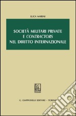 Società militari private e «contractors» nel diritto internazionale. E-book. Formato PDF ebook