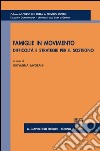 Famiglie in movimento. Difficoltà e stretegie per il sostegno. E-book. Formato PDF ebook di Savorani G. (cur.)