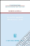 Il patto abusivo. Fenomenologia e rimedi. E-book. Formato PDF ebook di Benedetta Agostinelli