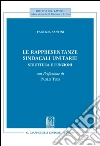 Le rappresentanze sindacali unitarie. Struttura e funzioni. E-book. Formato PDF ebook di Fabrizia Santini