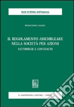 Il regolamento assembleare nella società per azioni. E-book. Formato PDF ebook