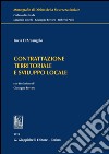 Contrattazione territoriale e sviluppo locale. E-book. Formato PDF ebook