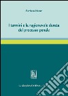 I termini e la ragionevole durata del processo penale. E-book. Formato PDF ebook