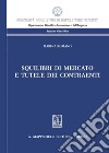 Squilibri di mercato e tutele dei contraenti. E-book. Formato PDF ebook