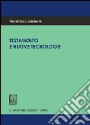 Testamento e nuove tecnologie. E-book. Formato PDF ebook di Francesca Cristiani