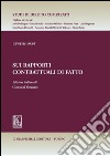 Sui rapporti contrattuali di fatto: Edizione italiana di Giovanni Varanese. E-book. Formato PDF ebook di Haupt Gunter