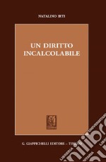 Un diritto incalcolabile. E-book. Formato EPUB ebook