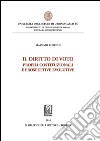 Il diritto di voto: Profili costituzionali e prospettive evolutive. E-book. Formato PDF ebook