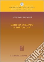 Diritto europeo e tort(s) law. E-book. Formato PDF