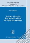 Struttura e funzioni della necessità militare nel diritto internazionale. E-book. Formato EPUB ebook